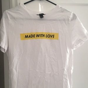 Made with love T-shirt
